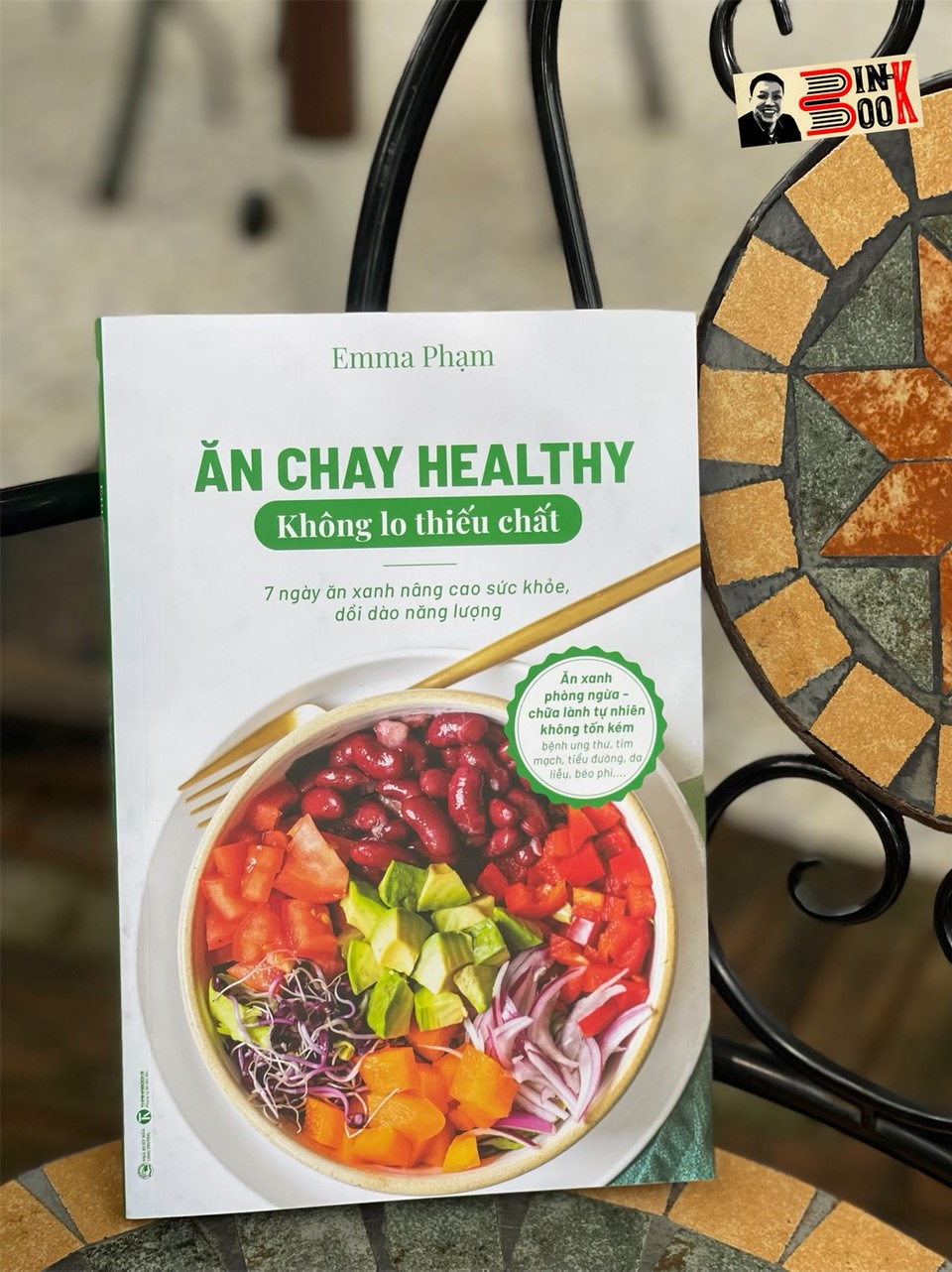 [Sách in màu] ĂN CHAY HEALTHY KHÔNG LO THIẾU CHẤT - Emma Phạm - Thái Hà Books - NXB Công Thương.