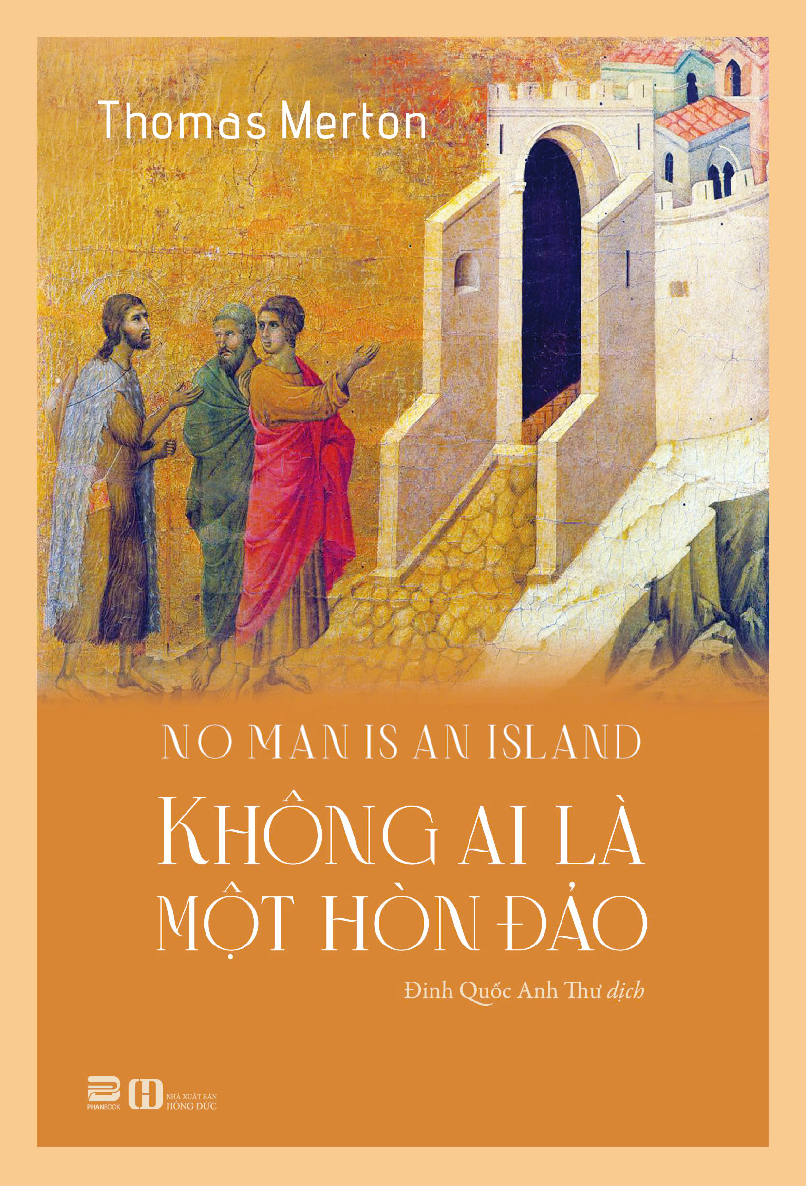 Không ai là một hòn đảo (No Man Is an Island) - Thomas Merton