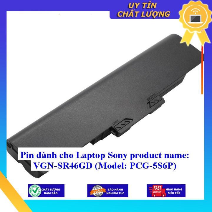 Pin dùng cho Laptop Sony VGN-SR46GD PCG-5S6P - Hàng Nhập Khẩu  MIBAT990