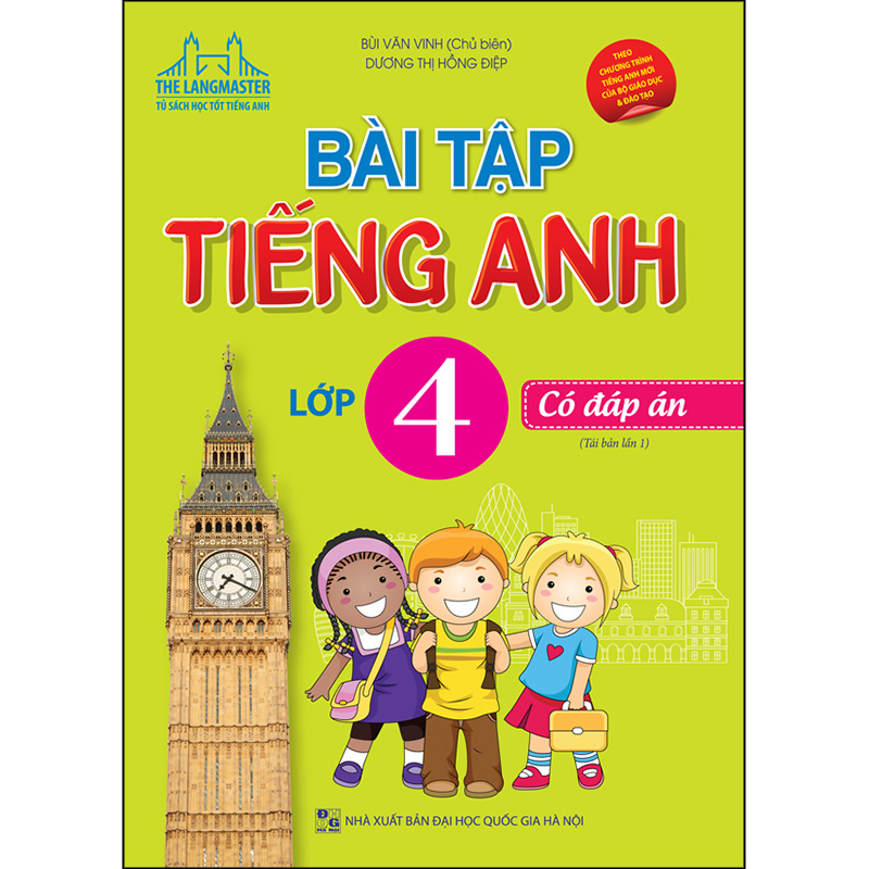 Bài Tập Tiếng Anh Lớp 4 (Tái Bản 01)