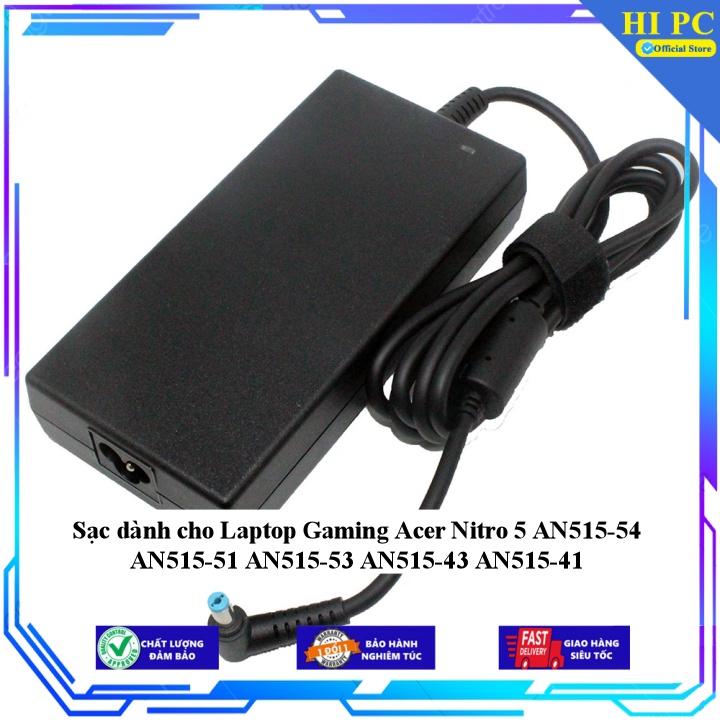 Sạc dành cho Laptop Gaming Acer Nitro 5 AN515-54 AN515-51 AN515-53 AN515-43 AN515-41 - Kèm Dây nguồn - Hàng Nhập Khẩu