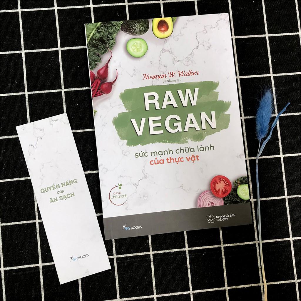 Sách - Raw Vegan – Sức Mạnh Chữa Lành Của Thực Vật