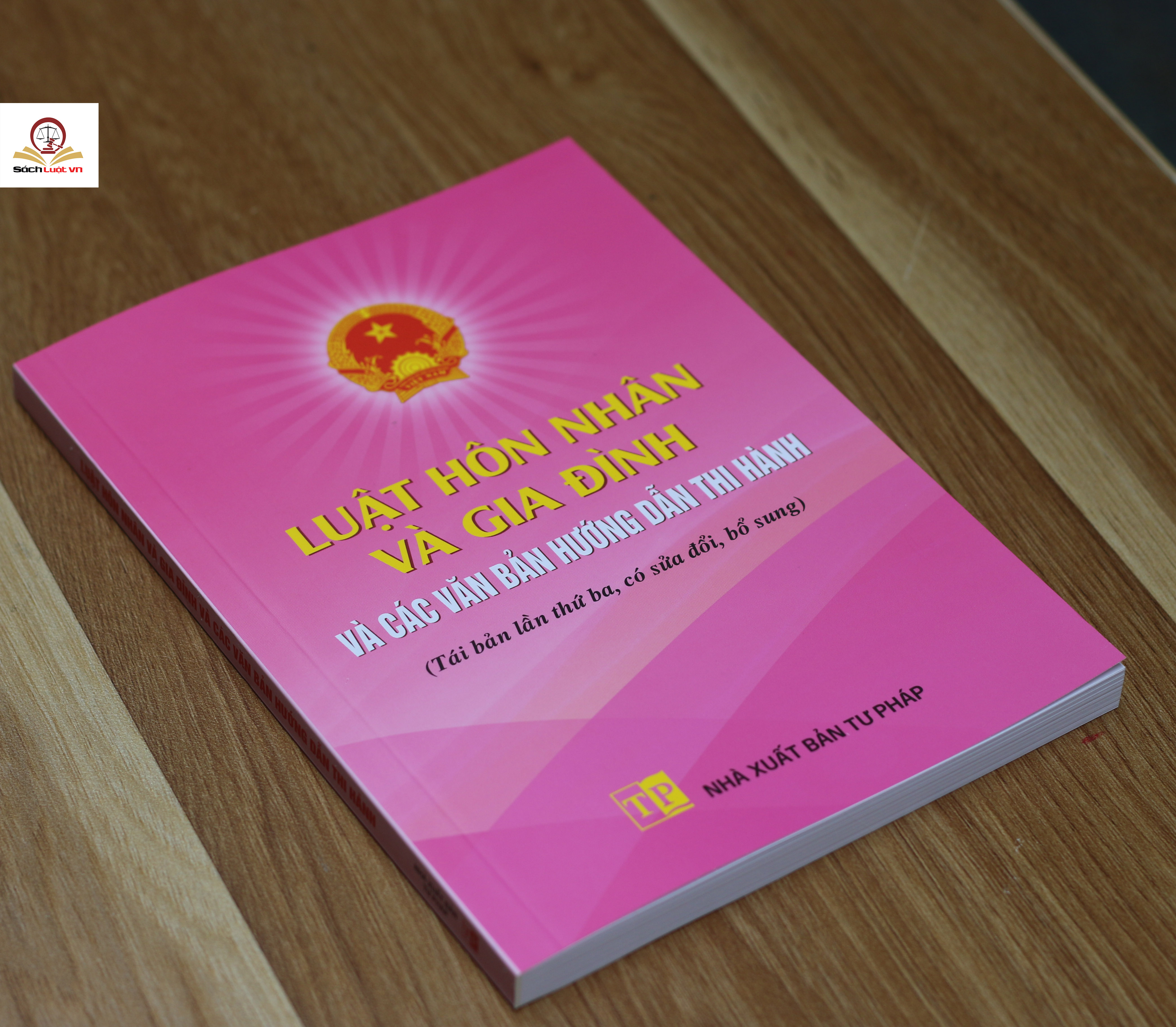 Luật Hôn nhân và Gia đình và các văn bản hướng dẫn thi hành (Tái bản lần thứ ba, có sửa đổi, bổ sung)