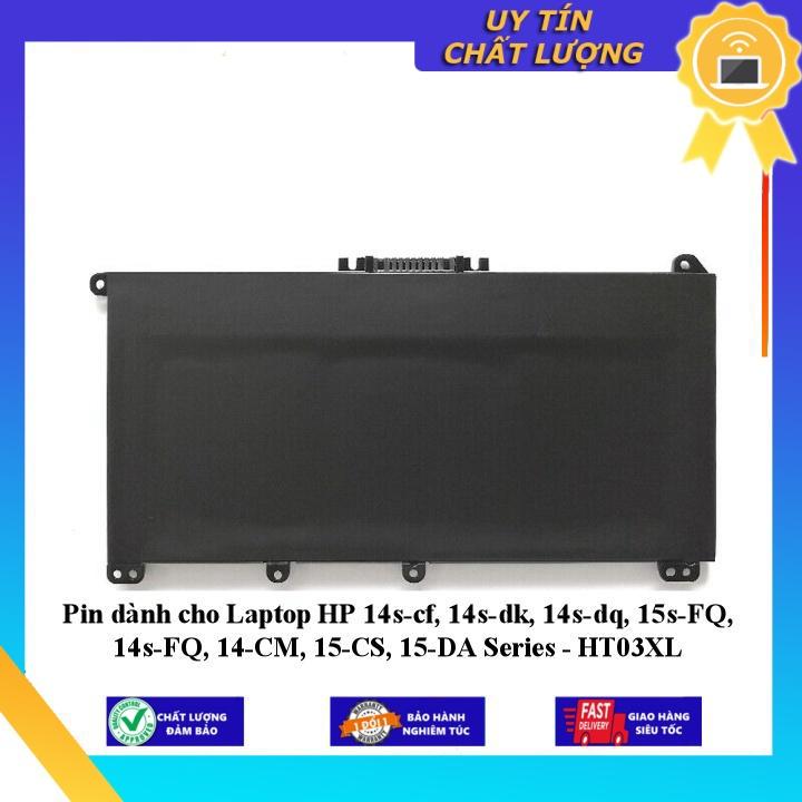 Pin dùng cho Laptop HP 14s-cf 14s-dk 14s-dq 15s-FQ 14s-FQ 14-CM 15-CS 15-DA Series - HT03XL - Hàng Nhập Khẩu New Seal