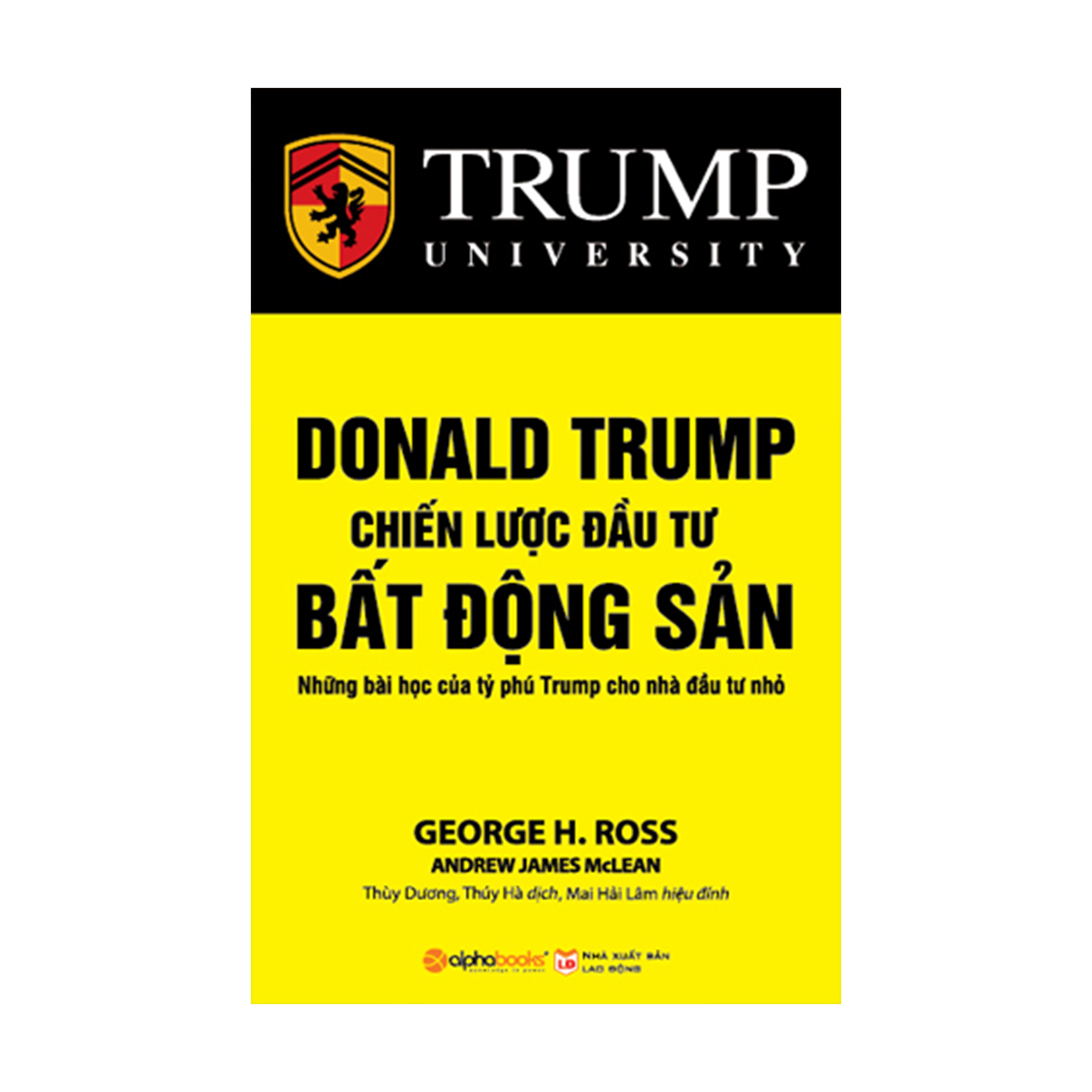 Combo Sách Đầu Tư Bất Động Sản: Bất Động Sản Căn Bản + Donald Trump - Chiến Lược Đầu Tư Bất Động Sản (Tái Bản) + Trump - 100 Lời Khuyên Đầu Tư Bất Động Sản Khôn Ngoan Nhất + Đầu Tư Bất Động Sản - Cách Thức Khởi Nghiệp Và Thu Lợi Nhuận Lớn