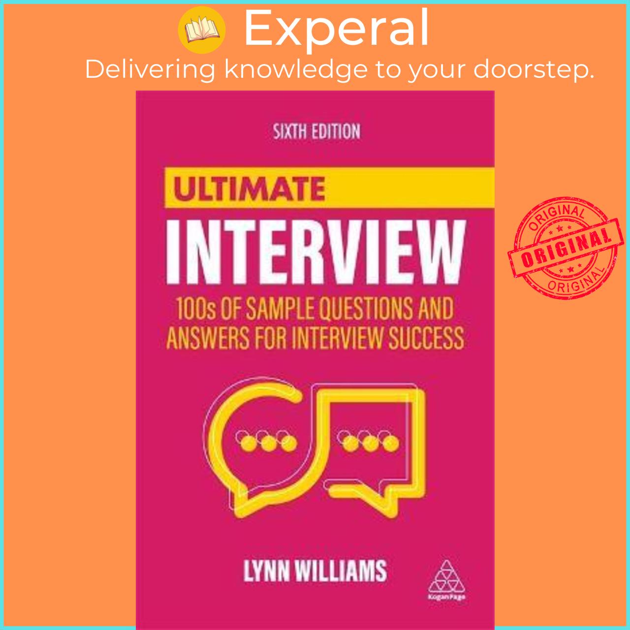 Sách - Ultimate Interview : 100s of Sample Questions and Answers for Interview by Lynn Williams