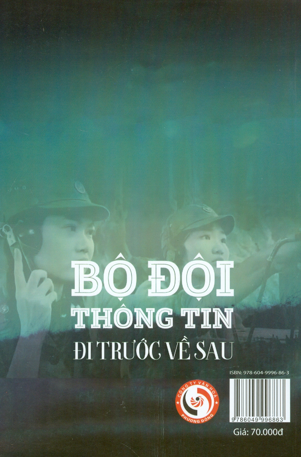 Bộ Đội Thông Tin Đi Trước Về Sau