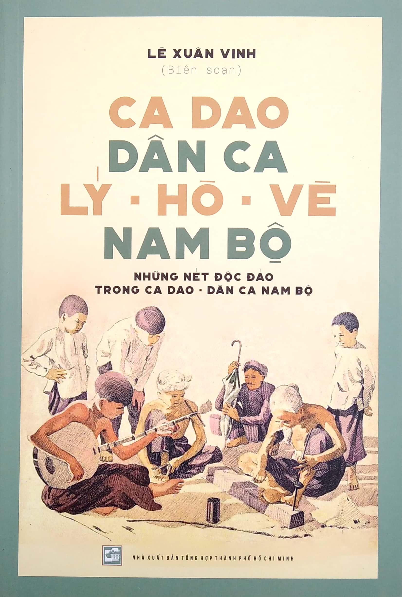 Ca Dao Dân Ca Lý - Hò - Vè Nam Bộ