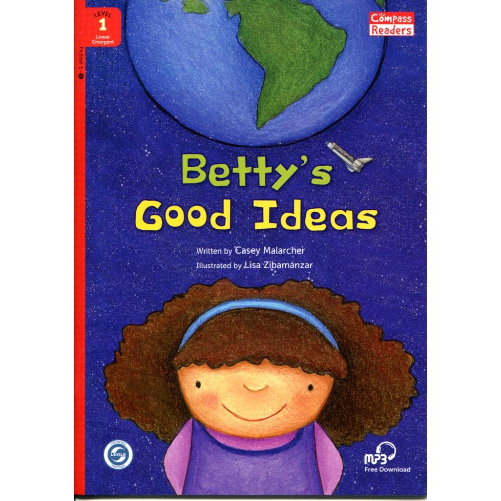 [Compass Reading Level 1-1] Betty's Good Ideas - Leveled Reader with Downloadable Audio Elementary Free - Sách chuẩn nhập khẩu từ NXB Compass