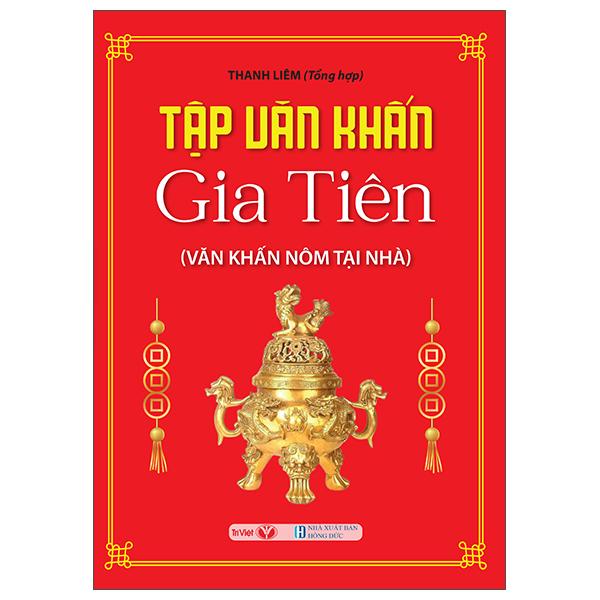Sách - Tập Văn Khấn Gia Tiên - Văn Khấn Nôm Tại Nhà