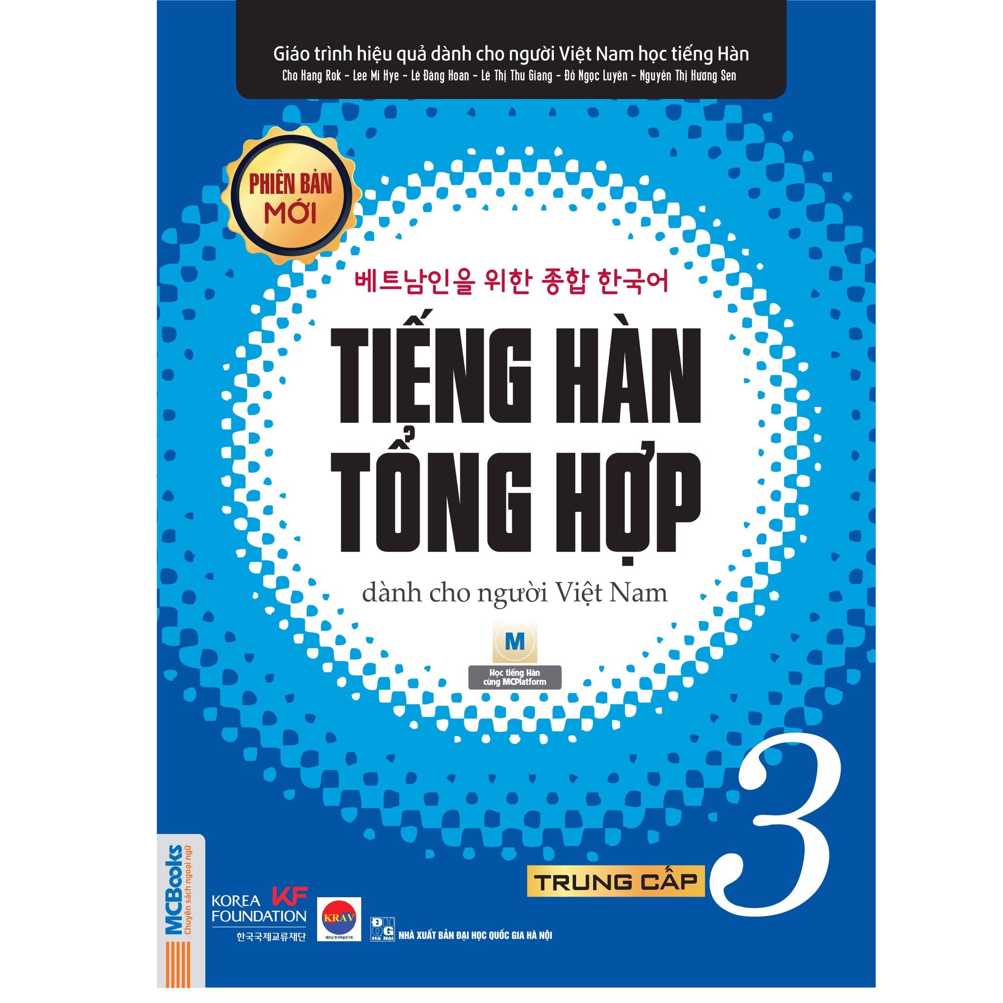 Tiếng Hàn Tổng Hợp Dành Cho Người Việt Nam Trung Cấp 3 (Phiên Bản Mới)