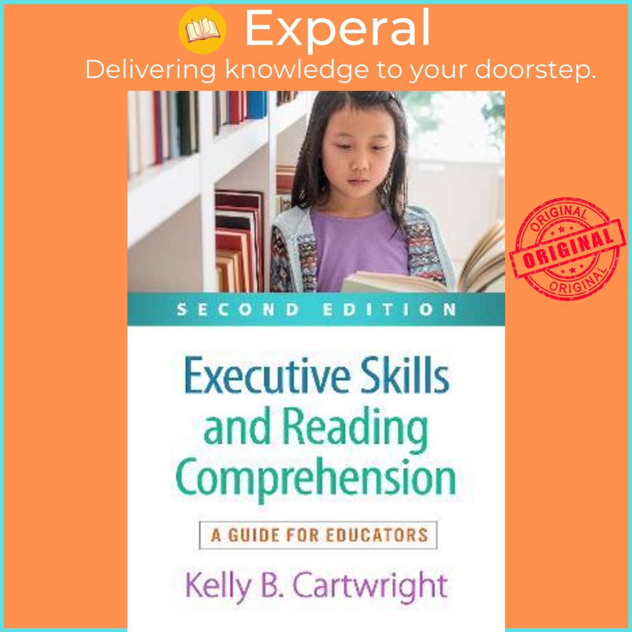 Sách - Executive Skills and Reading Comprehension, Second Edition : A Gui by Kelly B. Cartwright
