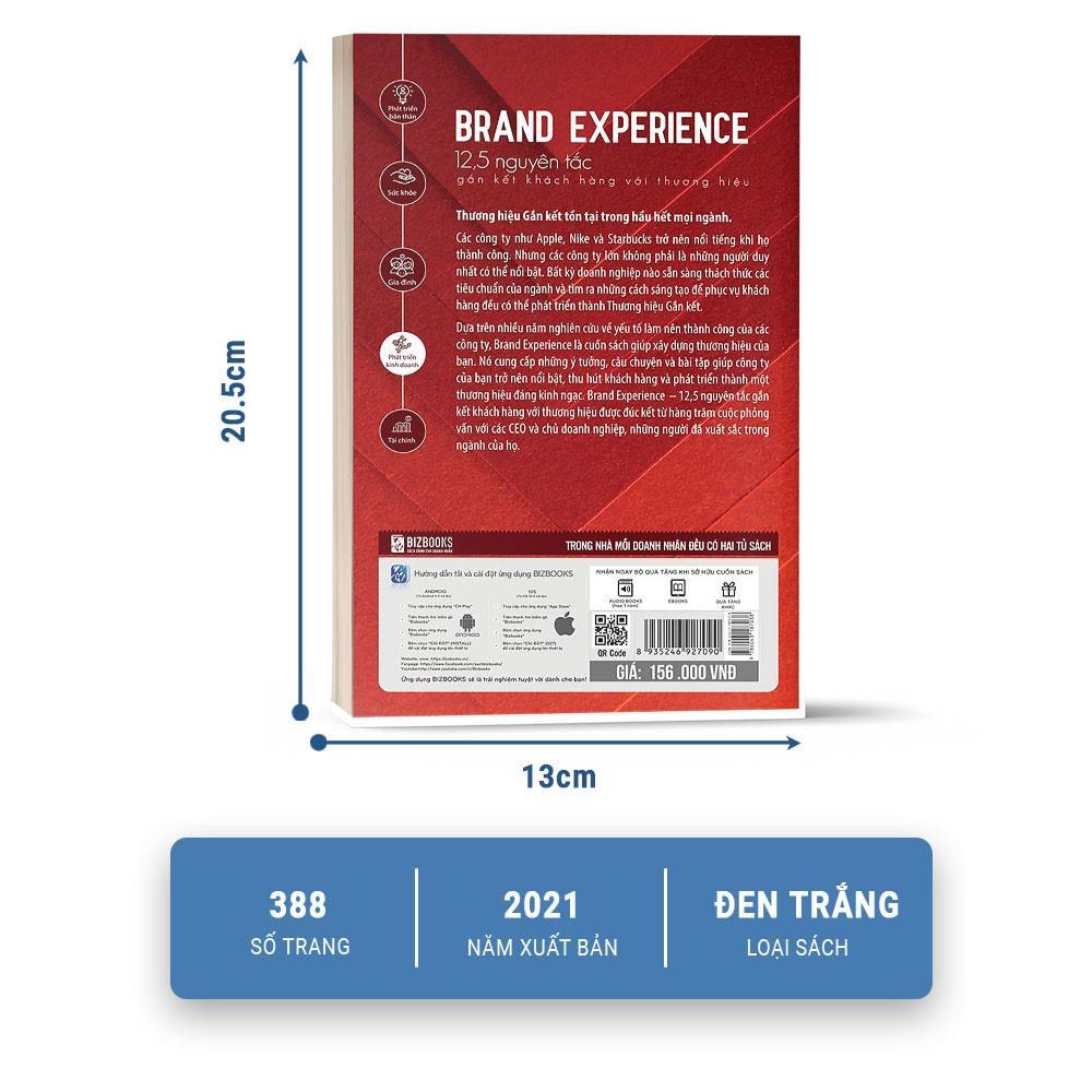 Brand Experience – 12,5 Nguyên Tắc Gắn Kết Khách Hàng Với Thương Hiệu - Bản Quyền