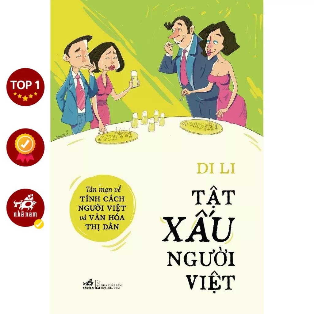 Tật xấu người Việt: Tản mạn về tính cách người Việt và văn hóa thị dân - Bản Quyền