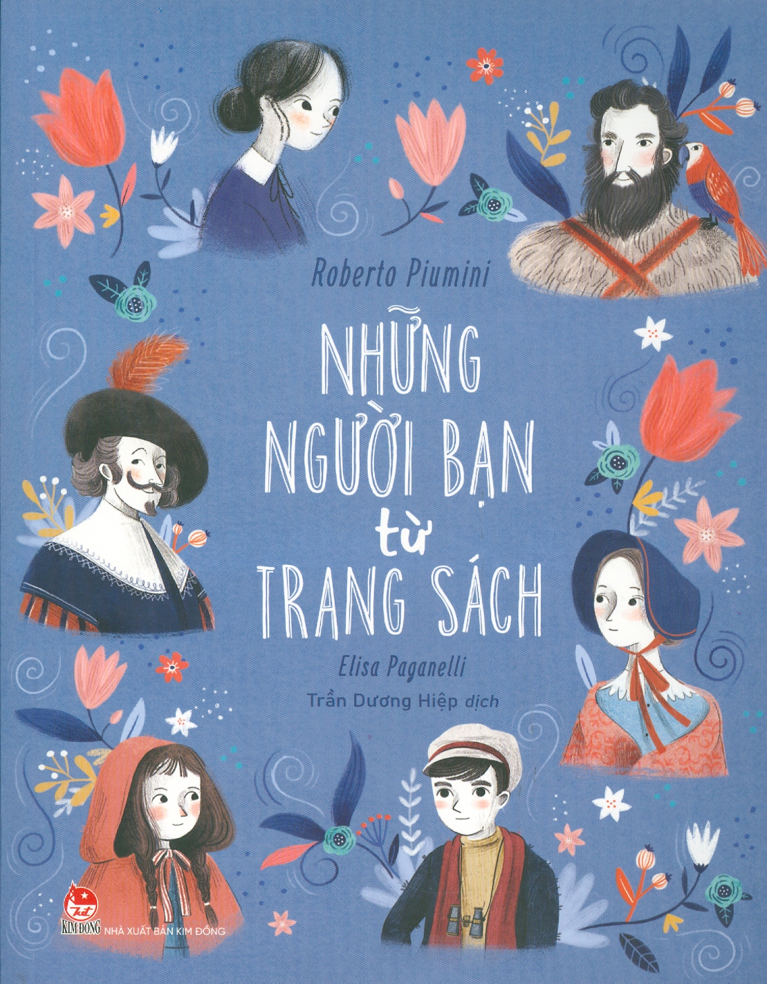 NHỮNG NGƯỜI BẠN TỪ TRANG SÁCH - Roberto Piumini - Trần Dương Hiệp dịch - Nhà xuất bản Kim Đồng.