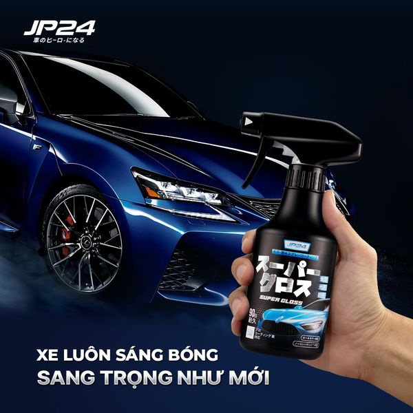 Combo xịt phủ bóng sơn xe ô tô JP24 Super Gloss, tăng độ bóng bề mặt nhanh chóng
