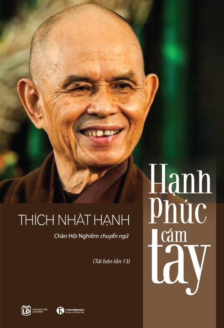 HẠNH PHÚC CẦM TAY - Thích Nhất Hạnh - (bìa mềm)