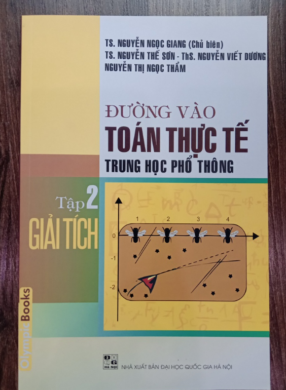 Sách - Đường Vào Toán Thực Tế Trung Học Phổ Thông - Tập 2 - Giải Tích