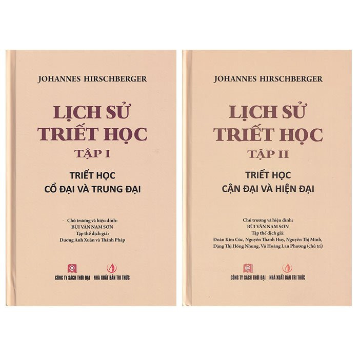 (Bộ 2 Tập) Lịch Sử Triết Học - Johannes Hirschberger - Bùi Văn Nam Sơn hiệu đính - (bìa cứng)