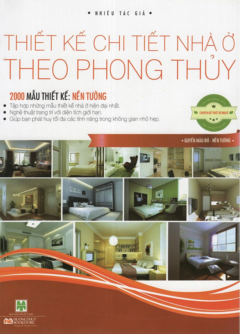 Sách Thiết Kế Chi Tiết Nhà Ở Theo Phong Thủy - Quyển Màu Đỏ - Nền Tường