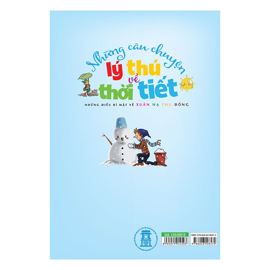 Những Câu Chuyện Lý Thú Về Thời Tiết - Những Điều Bí Mật Về Xuân - Hạ - Thu - Đông (Sách màu)