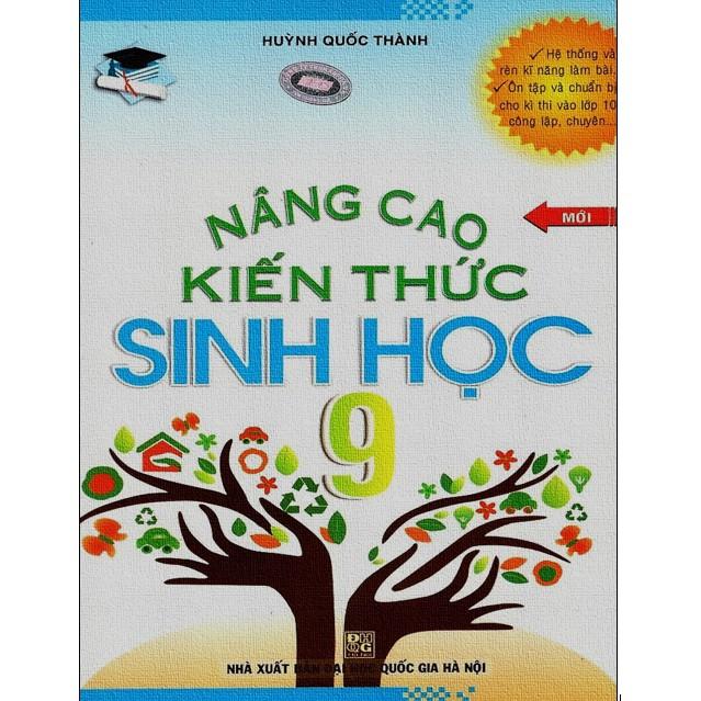 Sách Nâng cao kiến thức sinh học lớp 9