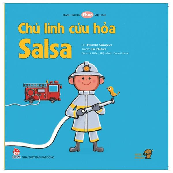 Ehon - Mọt Sách Mogu - Chú Lính Cứu Hỏa Salsa