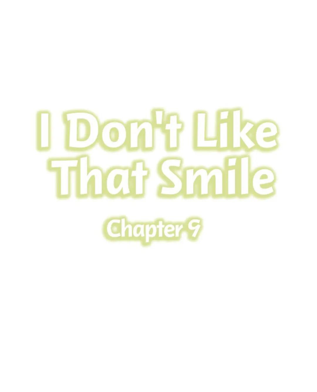 Tôi Ghét Nụ Cười Ấy chapter 9.1 - Trang 2