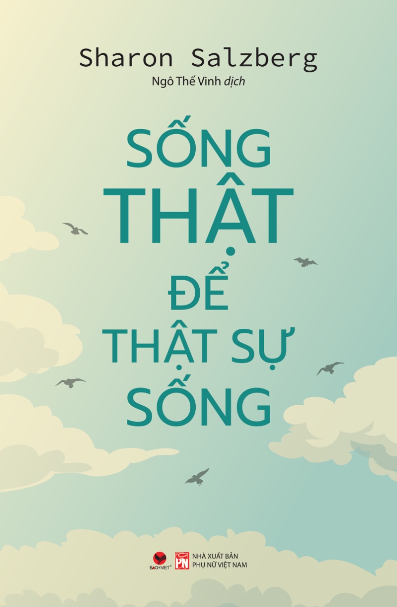 Sống Thật Để Thật Sự Sống - BV