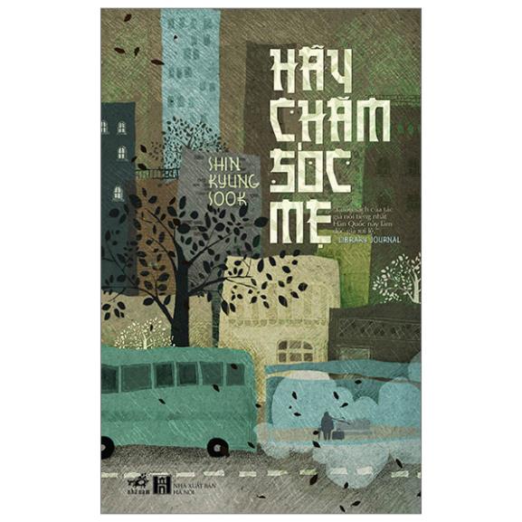 Combo Hãy Chăm Sóc Mẹ + Hãy Về Với Cha (2 cuốn)