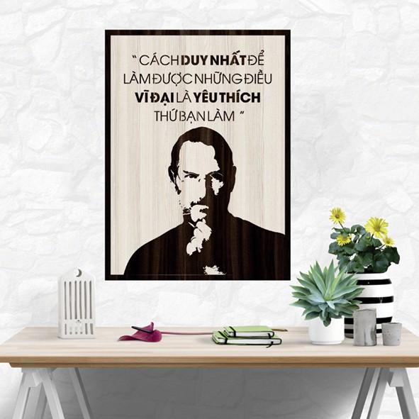 Tranh gỗ DECOR - SLOGAN tạo động lực, Truyền cảm hứng - Cách duy nhất để làm được những điều vĩ đại.....