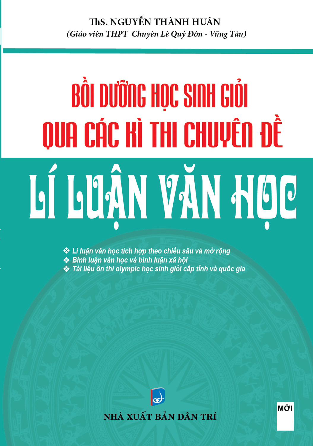 Bộ Đề Bồi Dưỡng Học Sinh Giỏi Qua Các Kì Thi Chuyên Đề Lí Luận Văn Học