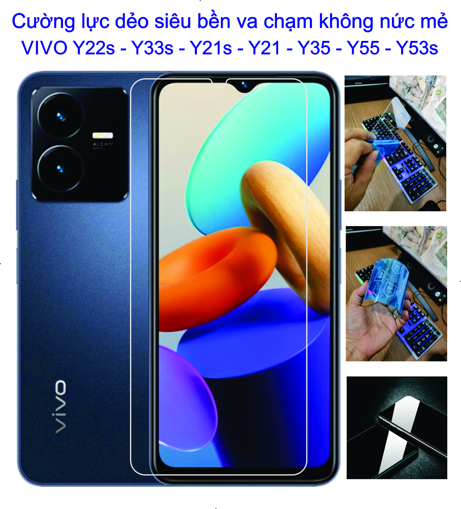 Cường lực dẻo dành cho VIVO Y22s - Y33s - Y21s - Y21 - Y35 - Y55 - Y53s Bảo vệ màng hình toàn diện