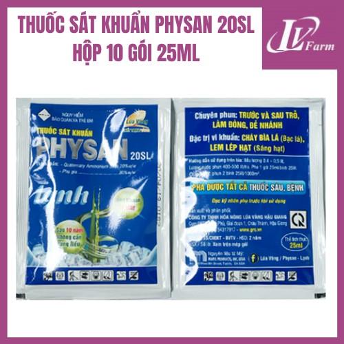 Thuốc Sát Khuẩn PHYSAN 20SL - Hộp 10 Gói 25ml - Trừ Nấm Bệnh, Trị Thối Nhũn, Vàng Lá Cho Lan