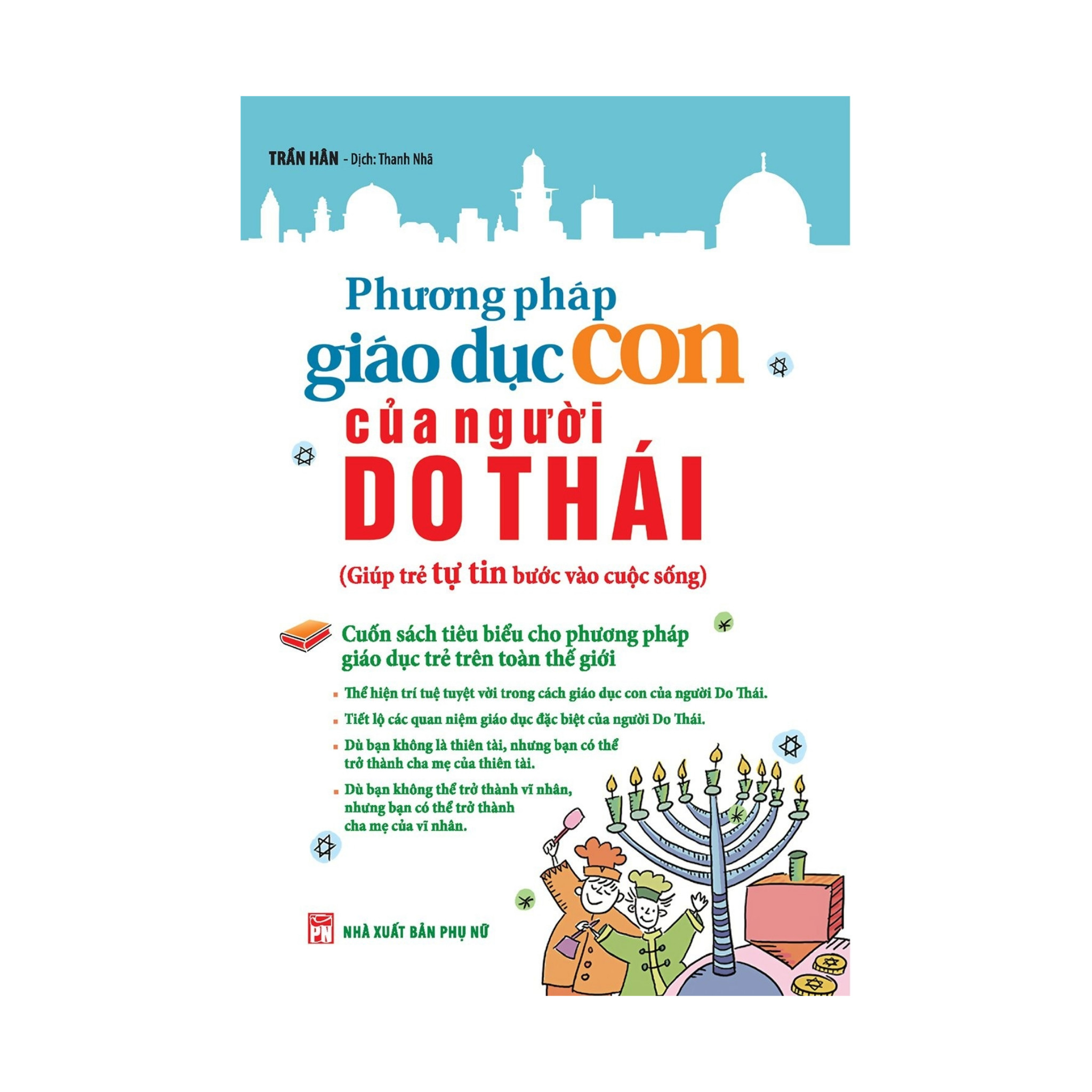 Combo Phương Pháp Nuôi Dạy Con: Phương Pháp Giáo Dục Con Của Người Do Thái + Nuôi Dạy Con Theo Phương Pháp Montessori