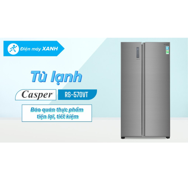 Tủ Lạnh Casper Inverter SIDE BY SIDE 552 LÍT RS-570VT - Hàng Chính Hãng