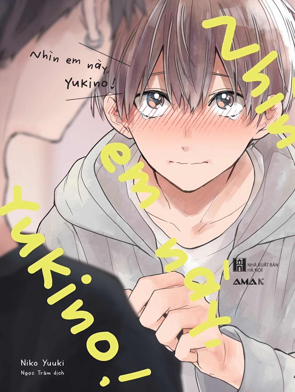 Truyện tranh Nhìn em này, Yukino! - Boys Love - AMAK