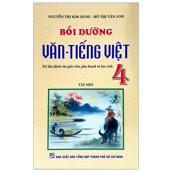 Bồi Dưỡng Văn - Tiếng Việt 4 - Tập 1