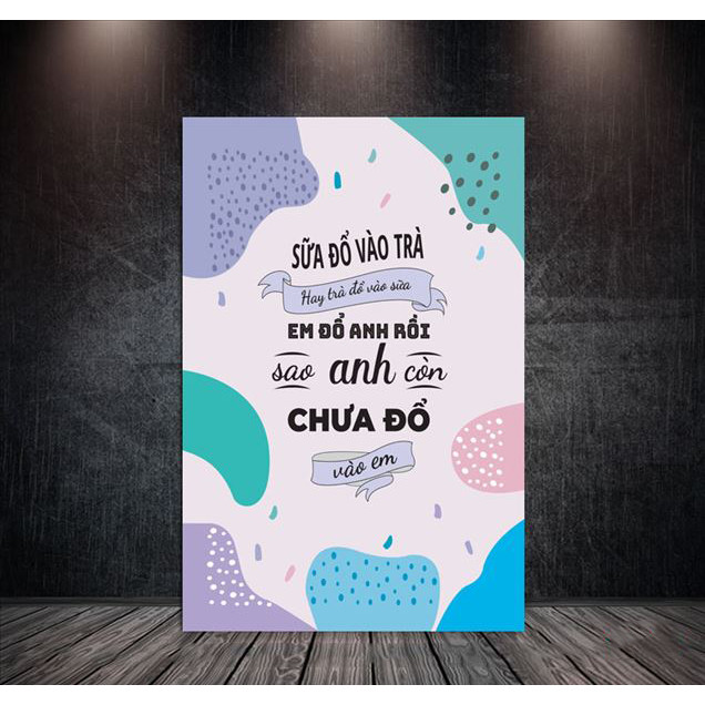 Tranh canvas trang trí quán trà sữa, những câu nói tạo động lực hay - PGĐL1440
