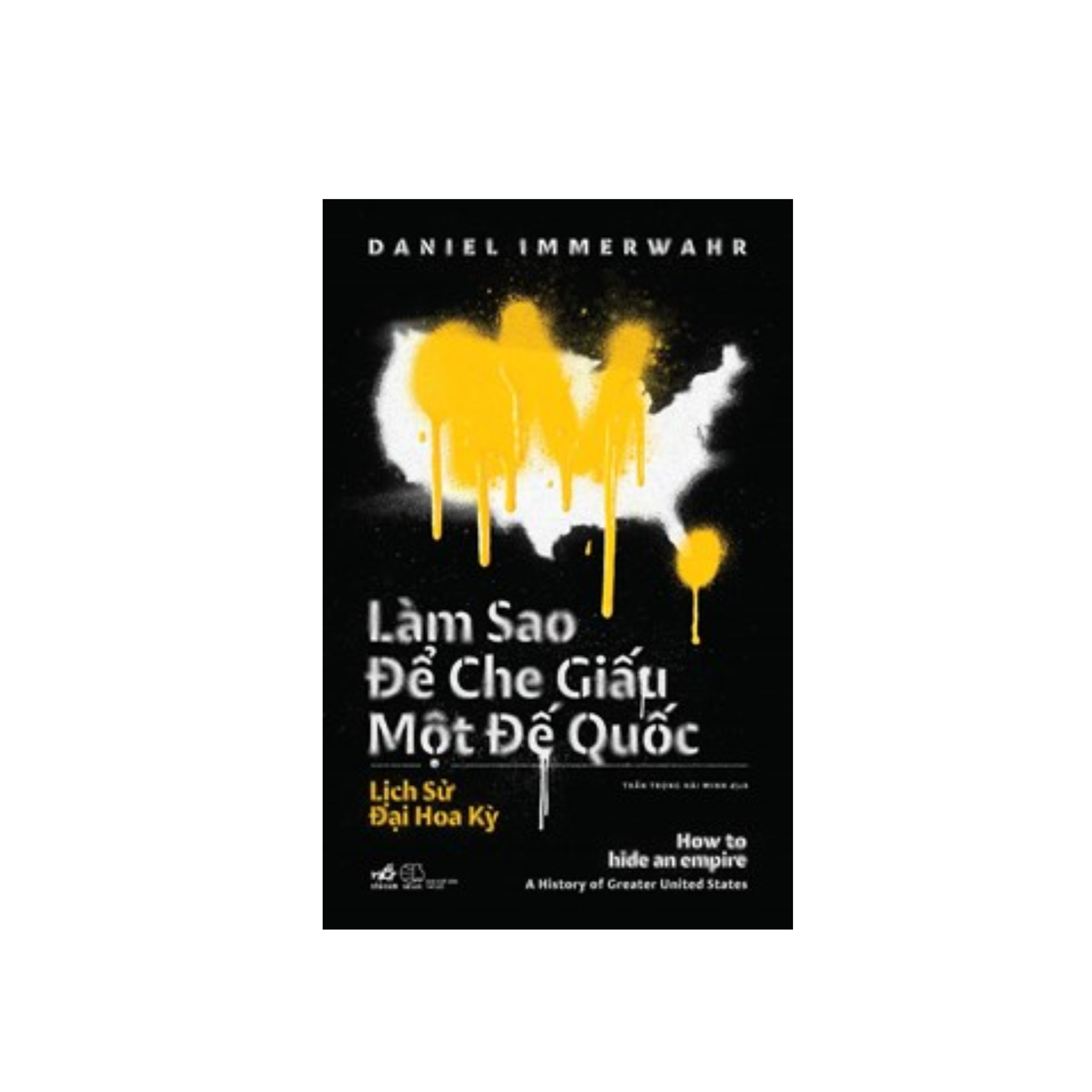 Sách - Làm Sao Để  Che Giấu Một Đế Quốc