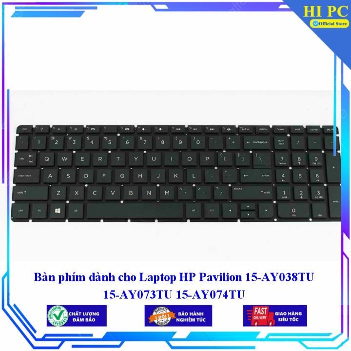 Bàn phím dành cho Laptop HP Pavilion 15-AY038TU 15-AY073TU 15-AY074TU - Hàng Nhập Khẩu mới 100%