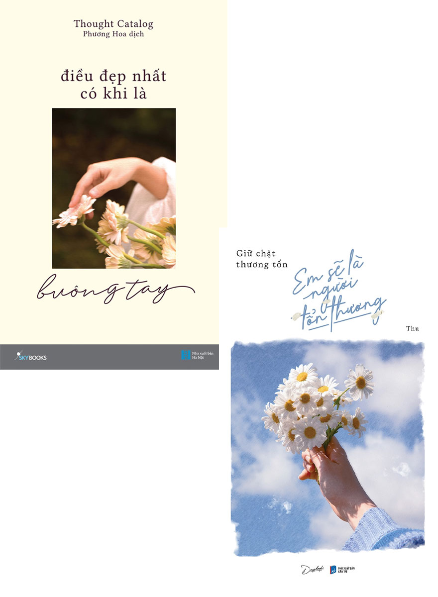 Combo Điều Đẹp Nhất Có Khi Là Buông Tay Giữ Chặt Thương Tổn, Em Sẽ Là Người Tổn Thương Bộ 2 Cuốn Az