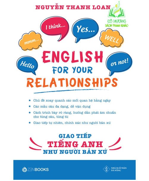 Sách - English For Your Relationships - Giao Tiếp Tiếng Anh Như Người Bản Xứ - Nguyễn Thanh Loan