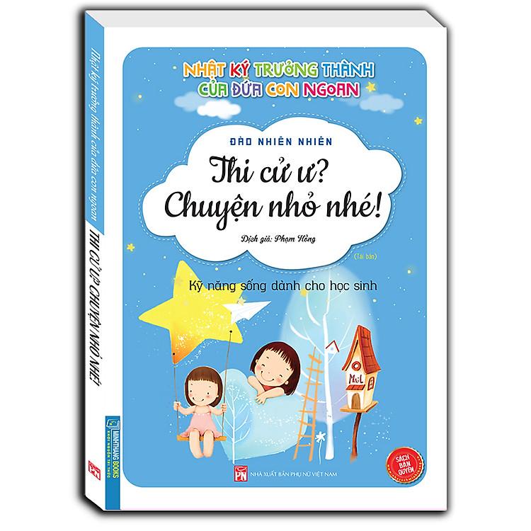 Nhật Ký Trưởng Thành Cúa Đứa Con Ngoan (Kỹ Năng Sống Dành Cho Học Sinh)