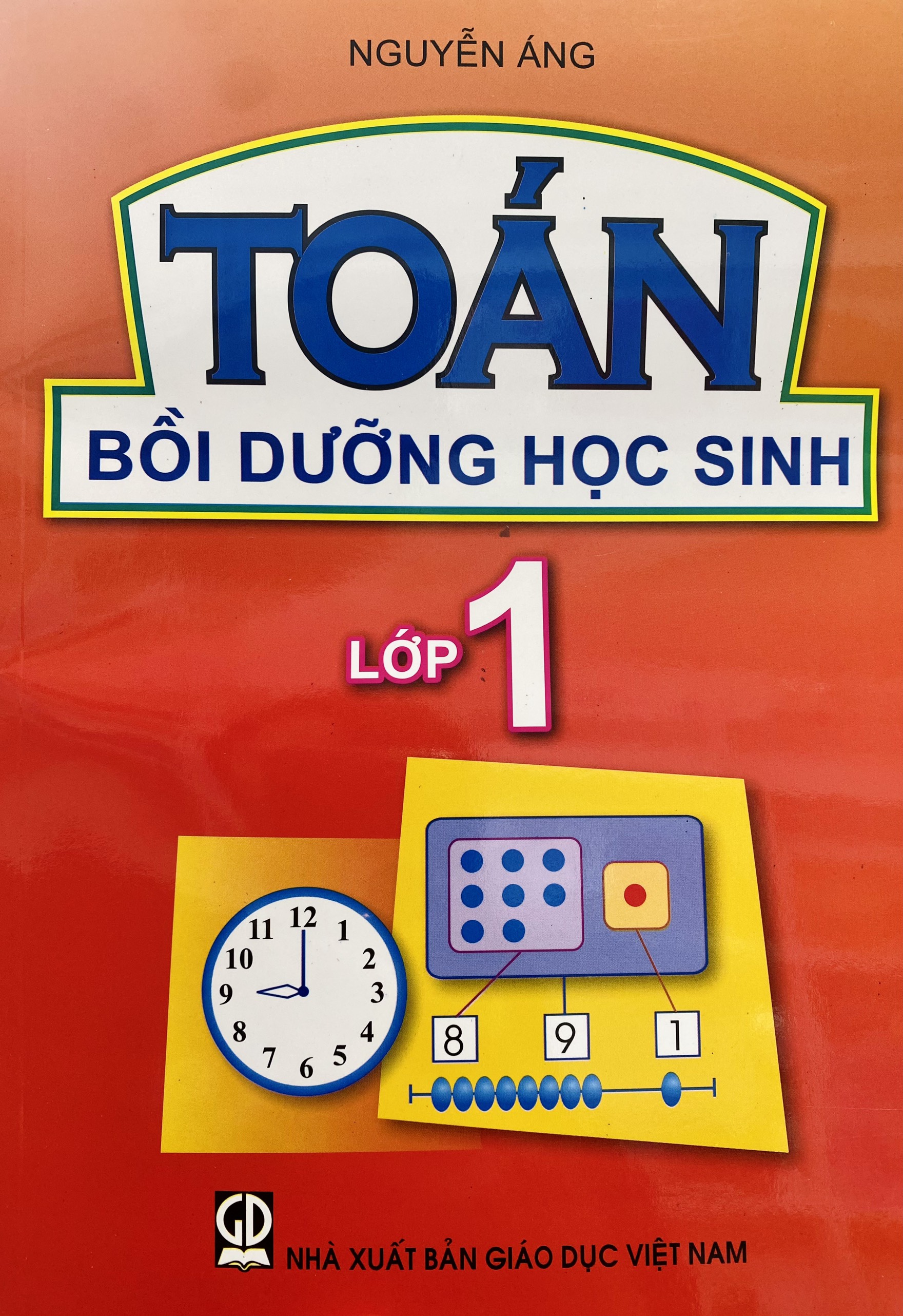 Toán bồi dưỡng học sinh lớp 1 (Nguyễn Áng)