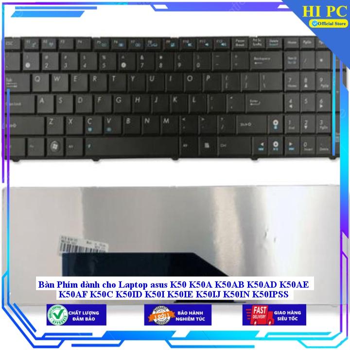 Bàn Phím dành cho Laptop asus K50 K50A K50AB K50AD K50AE K50AF K50C K50ID K50I K50IE K50IJ K50IN K50IPSS - Hàng Nhập Khẩu