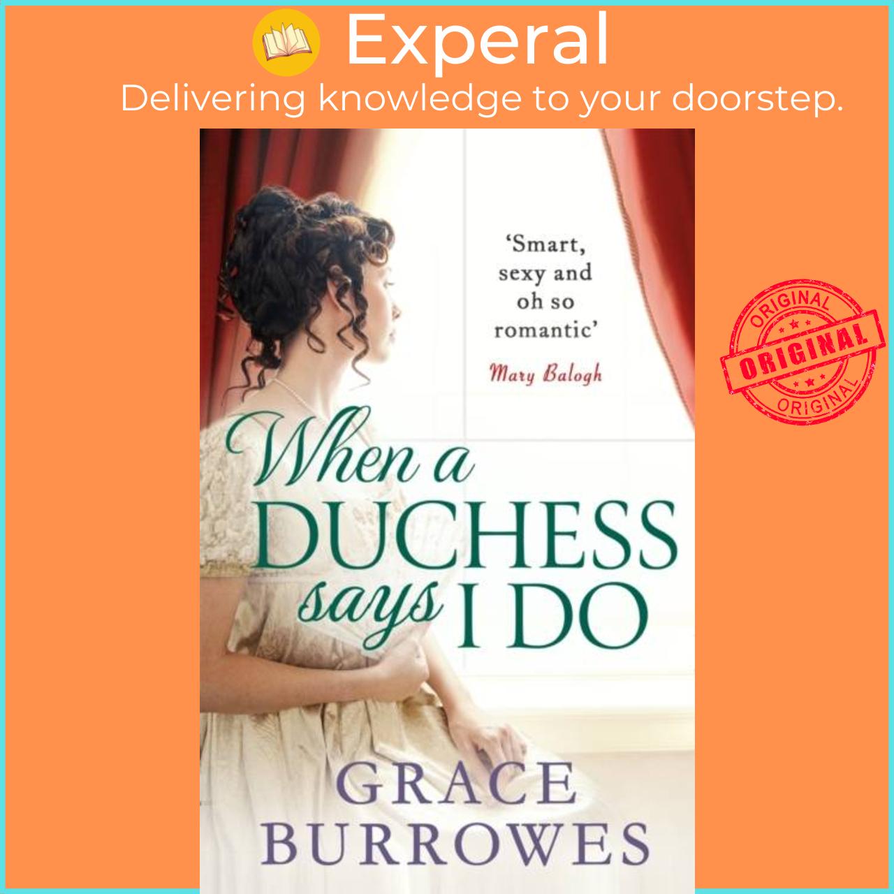 Sách - When a Duchess Says I Do by Grace Burrowes (UK edition, paperback)