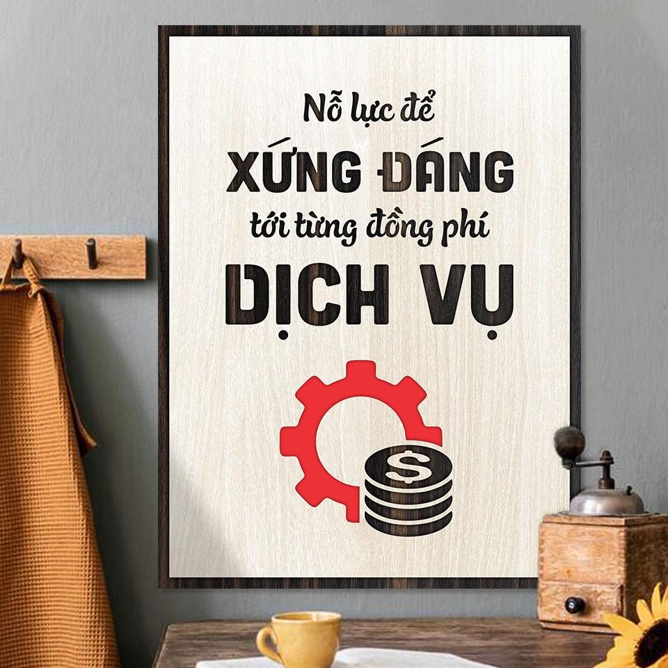 Tranh động lực TBIG087 - Nỗ lực để xứng đáng tới từng đồng phí dịch vụ