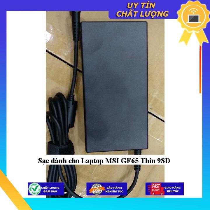 Sạc dùng cho Laptop MSI GF65 Thin 9SD - Hàng Nhập Khẩu New Seal