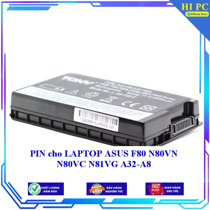 PIN cho LAPTOP ASUS F80 N80VN N80VC N81VG A32-A8 - Hàng Nhập Khẩu